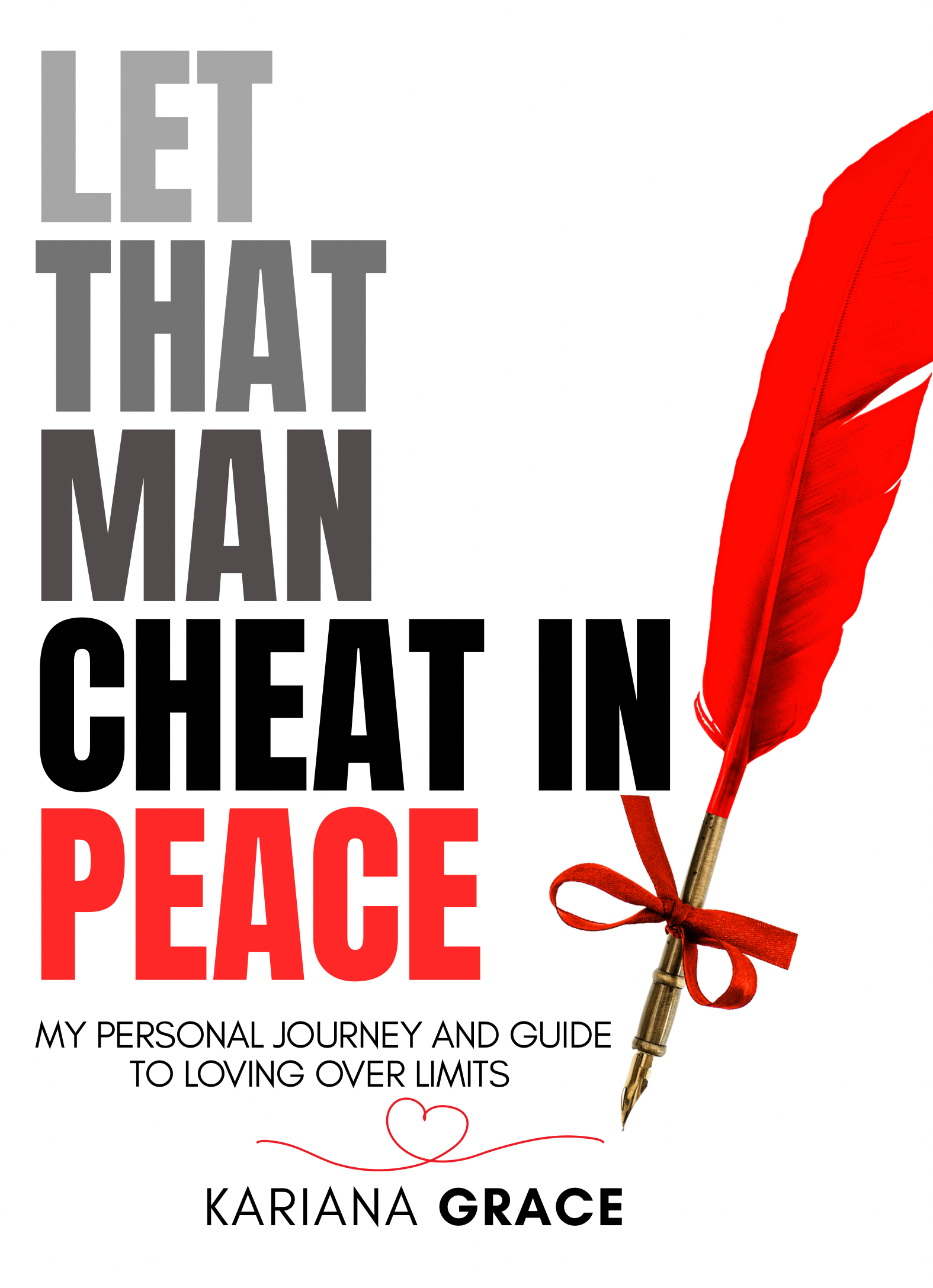 Let That Man Cheat In Peace