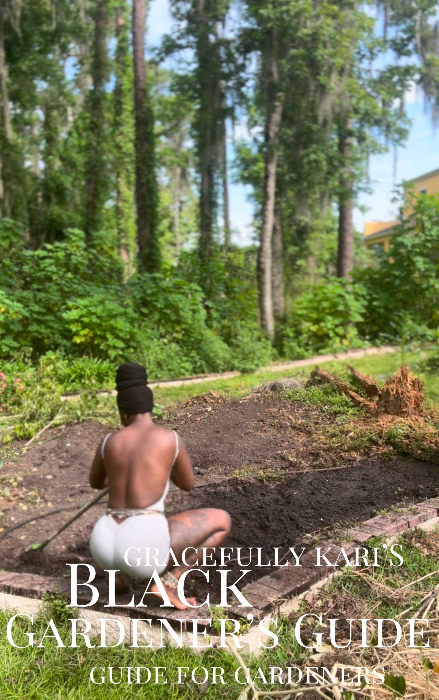 The Black Gardener's Guide